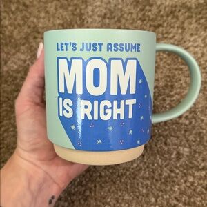 Hallmark Mom is Right coffee mug cup